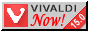 Vivaldi now